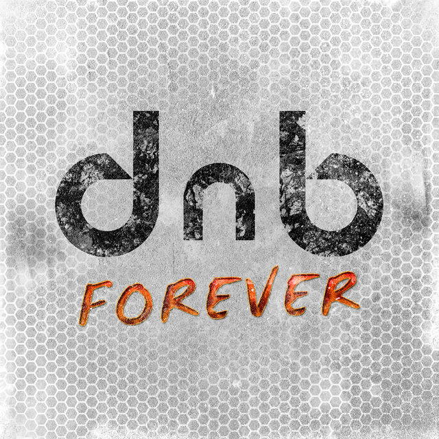 Dnb Forever
