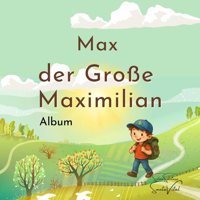 Max der Große Maximilian