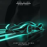 Ride or Die (Original Mix)