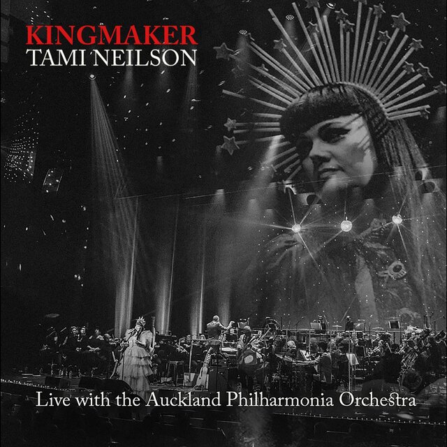 Kingmaker: Live with the Auckland Philharmonia Orchestra