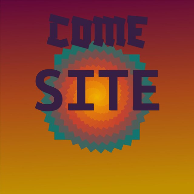 Come Site