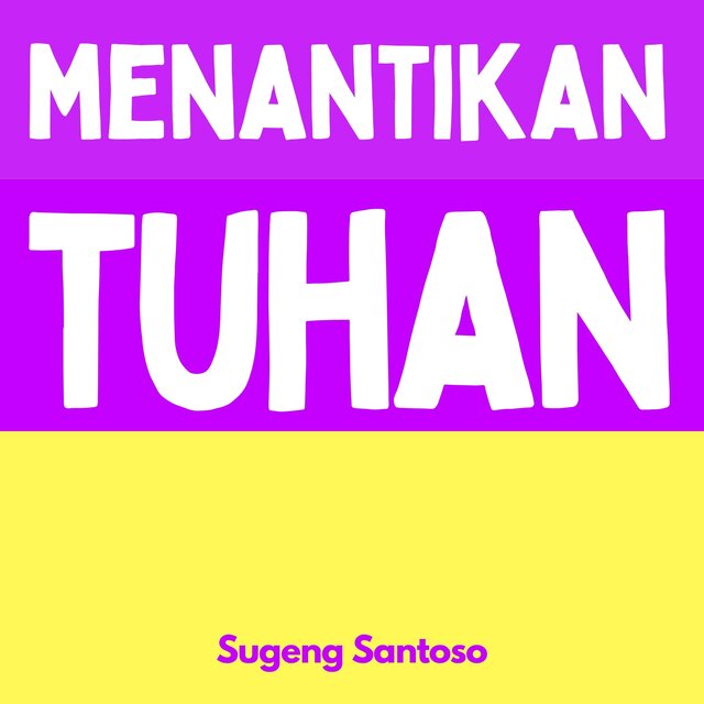 Menantikan Tuhan