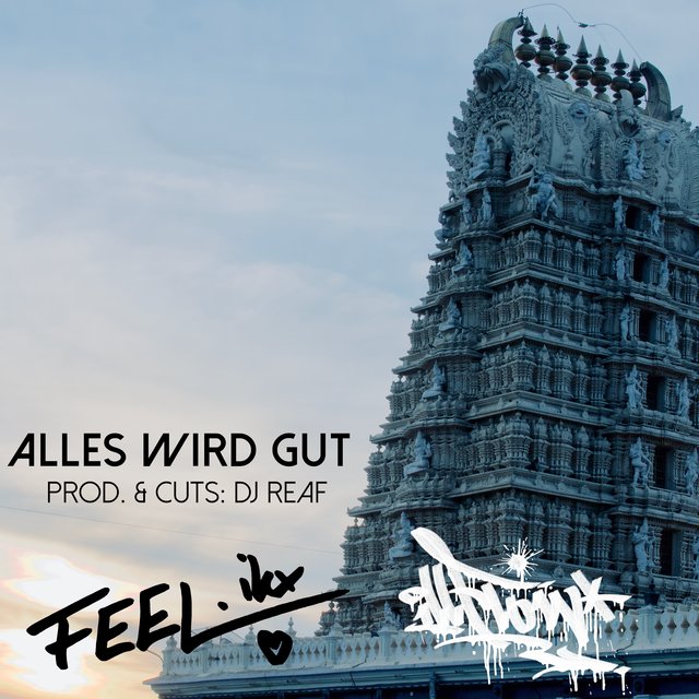 Alles wird gut (feat. FEEL.ikx & DJ Reaf)