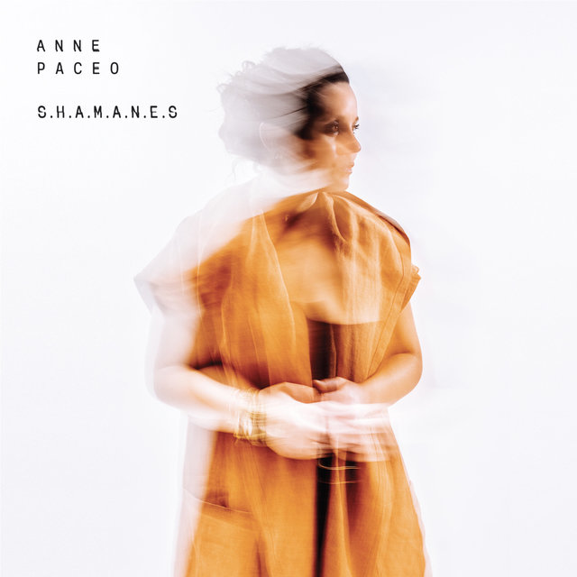 Cover art for album S.H.A.M.A.N.E.S by Anne Paceo