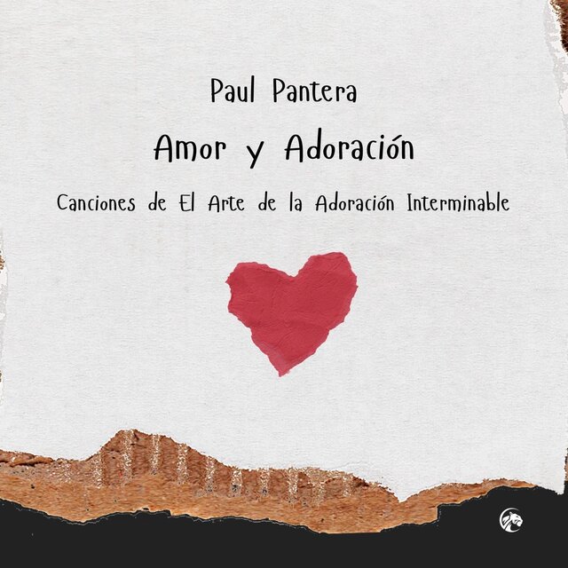 Amor y Adoración: Canciones de El Arte de la Adoración Interminable