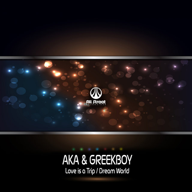 Love is a Trip / Dream World