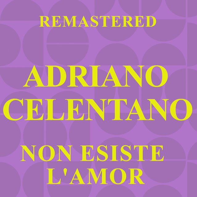Non esiste l'amor (Remastered)