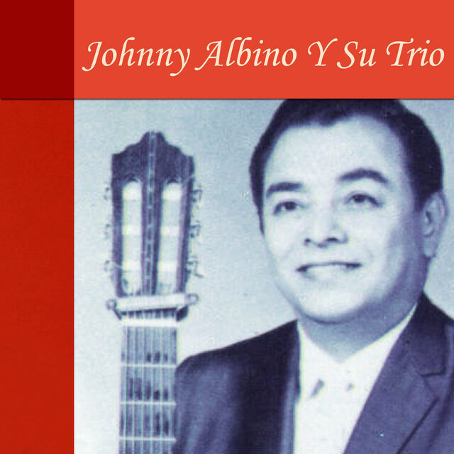 Johnny Albino Y Su Trio