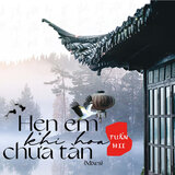 Hẹn Em Khi Hoa Chưa Tàn