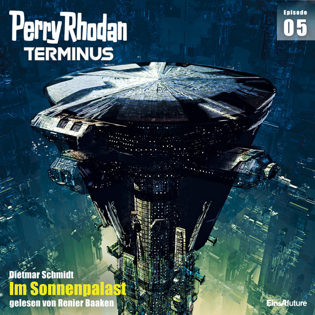 Im Sonnenpalast - Perry Rhodan - Terminus 5 (Ungekürzt)