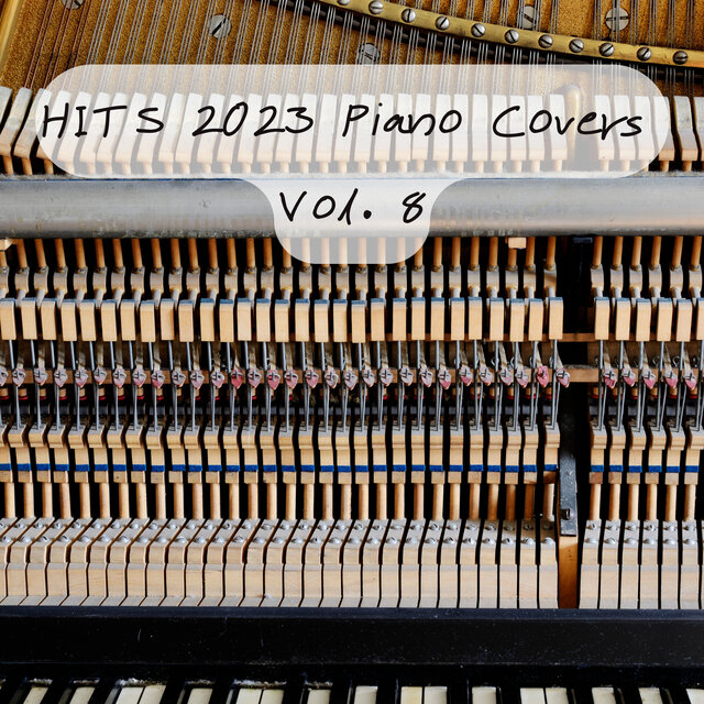 HITS 2023 Piano Covers - Vol. 9