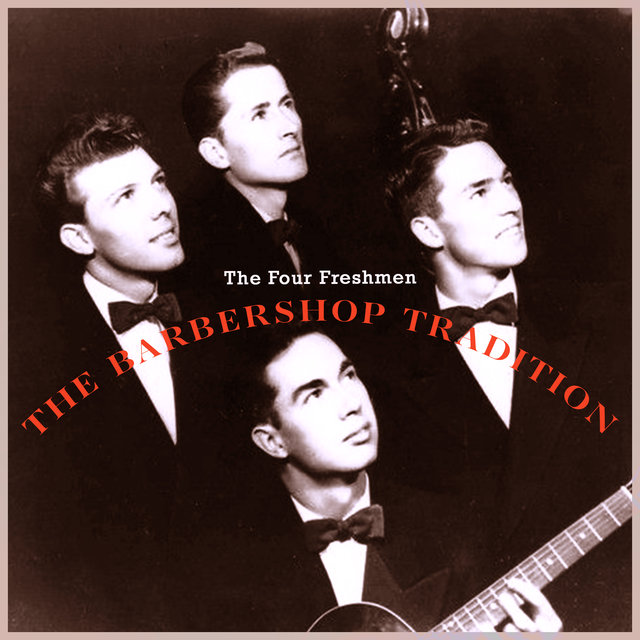 The Barbershop Tradition