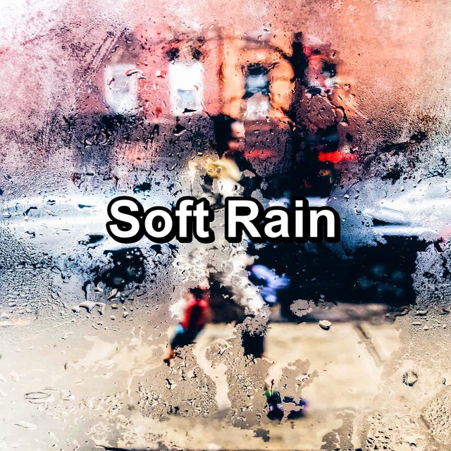 Soft Rain
