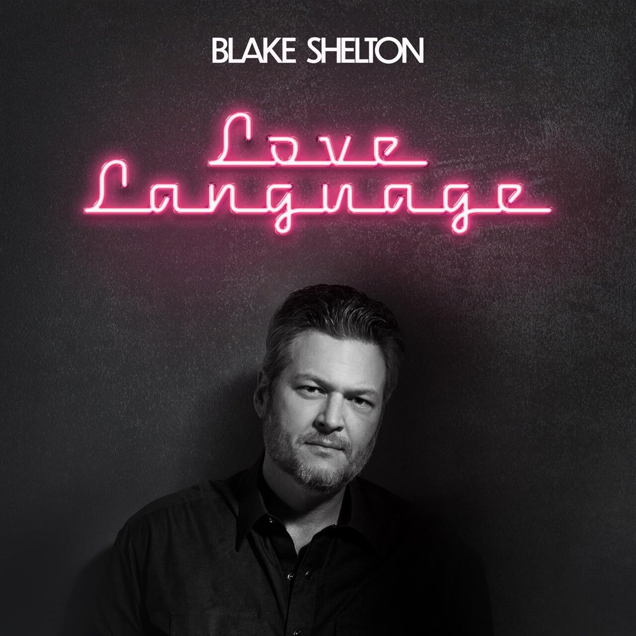 Love Language by Blake Shelton on TIDAL