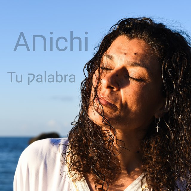 Anichi Tu Palabra