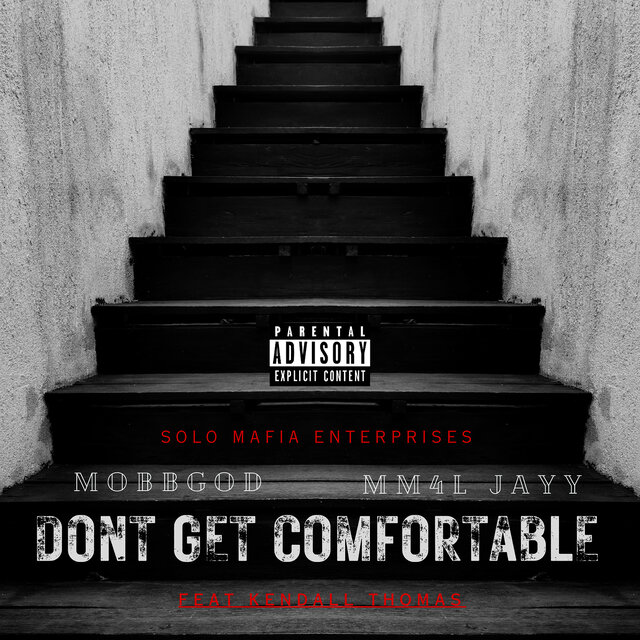 Dont Get Comfortable