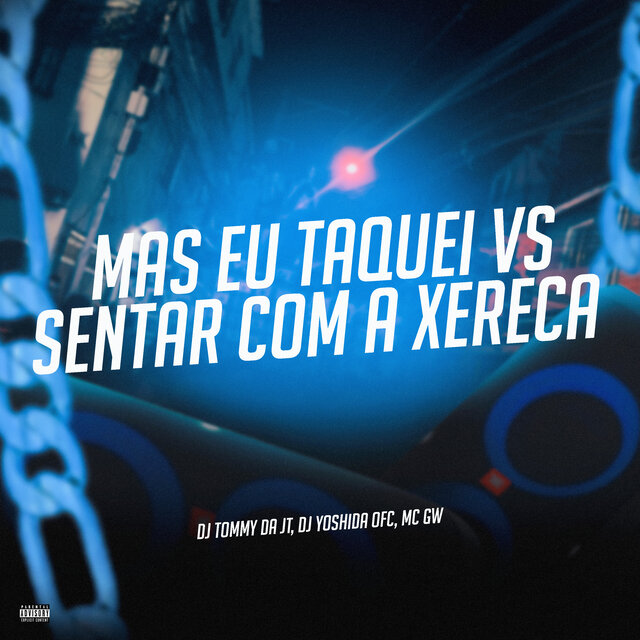Mas Eu Taquei Vs Sentar Com a Xereca
