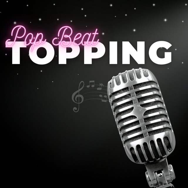 Pop Beat Topping