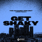 Get Shaky (GRMR Remix)