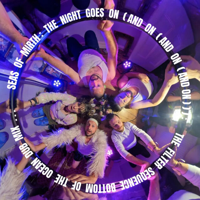 The Night Goes On (And On (And On (And On))) The Filter Sequence Bottom of The Ocean Dub (Remix)