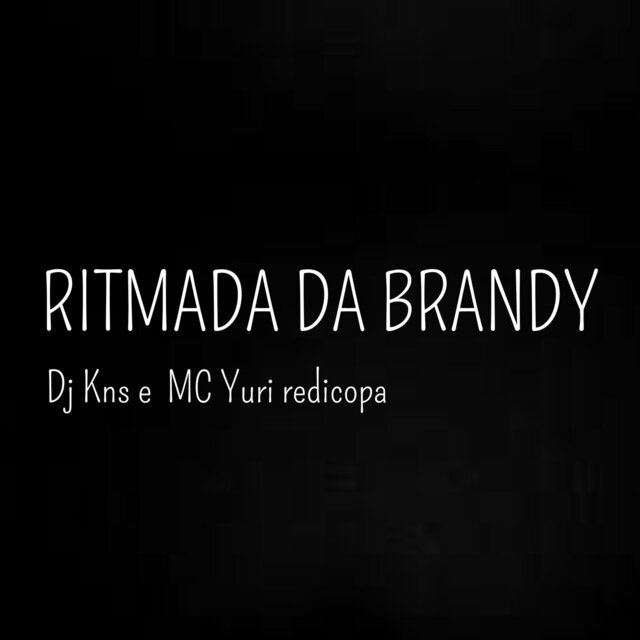 RITMADA DA BRANDY