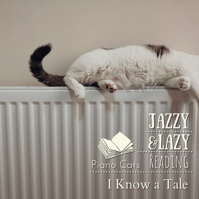 Jazzy & Lazy Reading - I Know a Tale