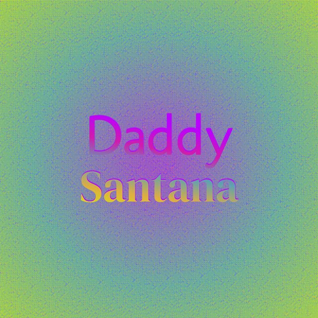 Daddy Santana