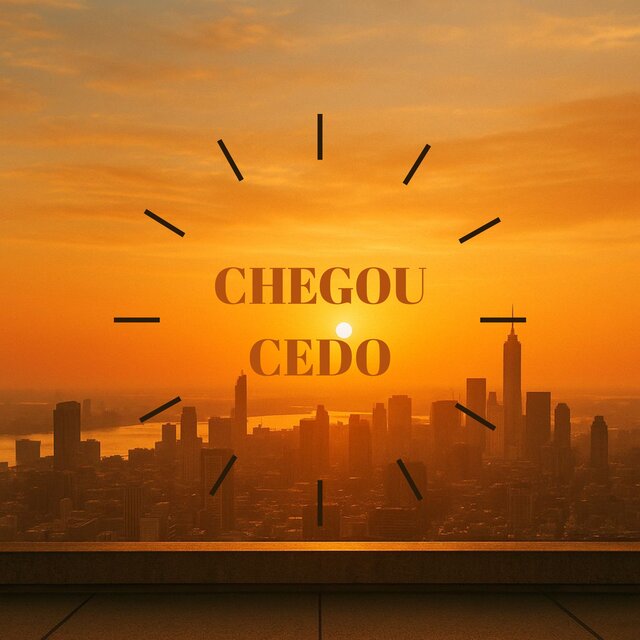 Chegou Cedo