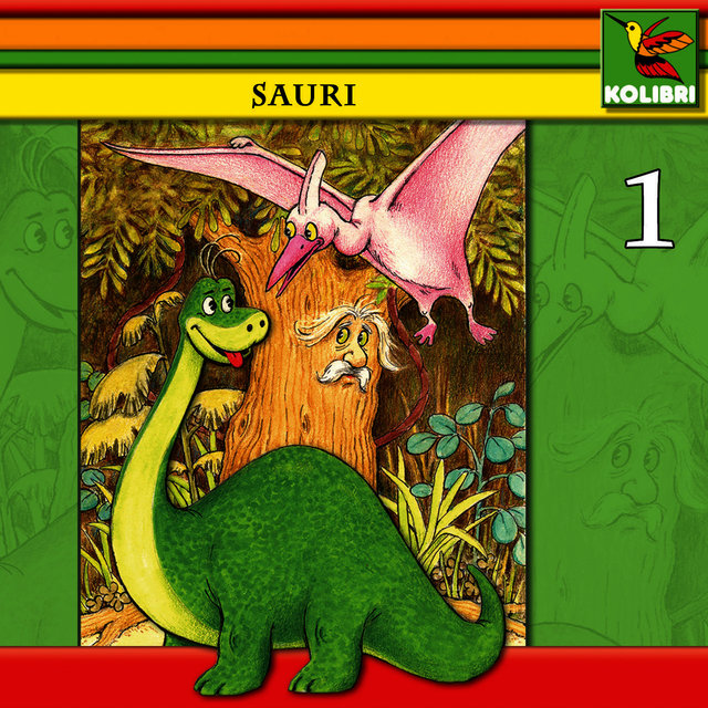 Sauri 1 - Geschichten vom kleinen Dinosaurier