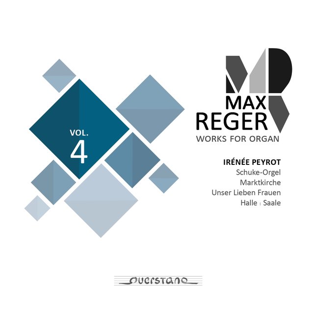 Max Reger - Works for Organ - Vol. 4 (Schuke-Orgel, Marktkirche in Halle - Saale)