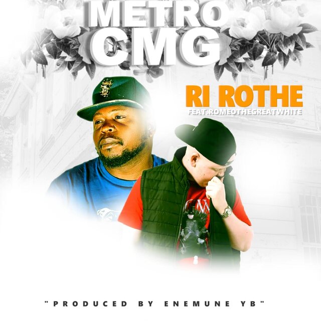 Ri rothe (feat. Romeo ThaGreatwhite)
