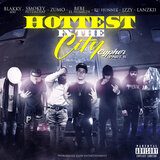 Hottest in the City Cypher