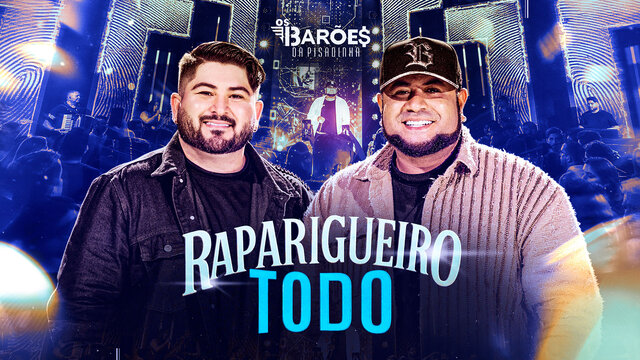 Raparigueiro Todo (Ao Vivo)