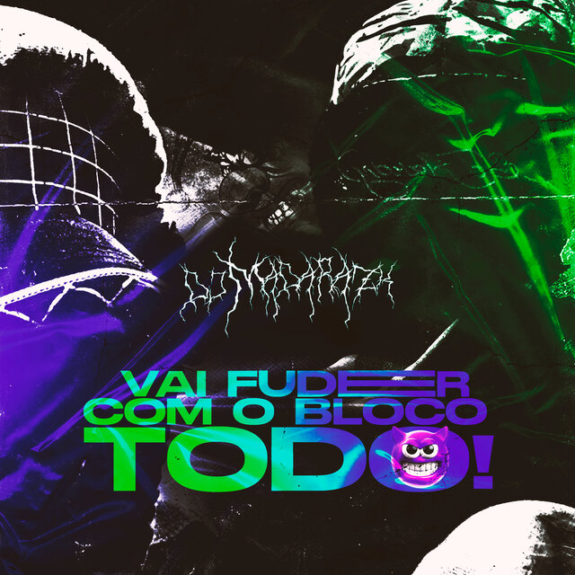 Vai Fuder Com o Bloco Todo