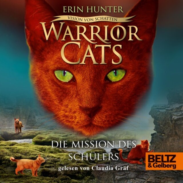 Warrior Cats - Vision von Schatten. Die Mission des Schülers (Staffel VI, Band 1)