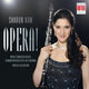 Cover art for album Opera! by Sharon Kam, Württembergisches Kammerorchester Heilbronn, Ruben Gazarian