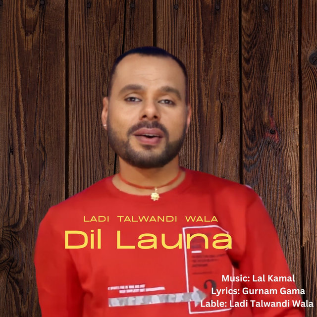 Dil Launa