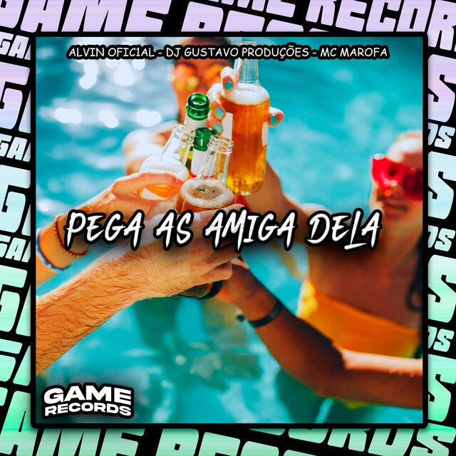 Pega As Amiga Dela