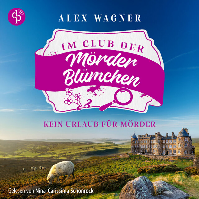 Kein Urlaub für Mörder | Cosy Crime Hörbuch - Der Club der Mörderblümchen, Band 1 (Ungekürzt)
