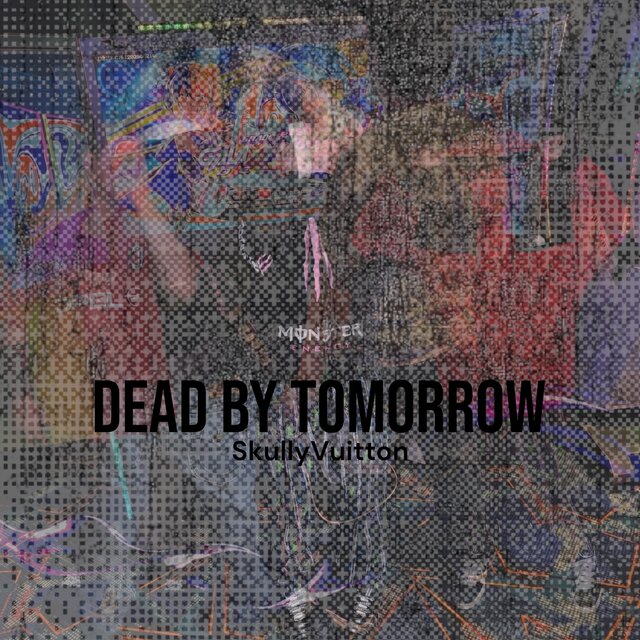 DEAD BY TOMORROW