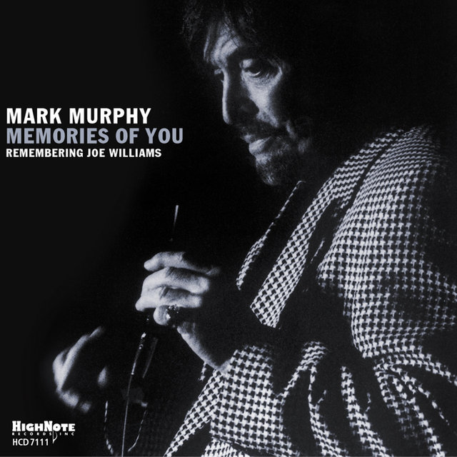 Cover art for album Memories of You: Remembering Joe Williams by Mark Murphy