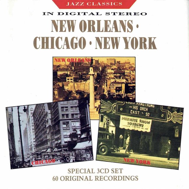 Jazz Classics In Digital Stereo : New Orleans - Chicago - New York (REMASTERED 2023)