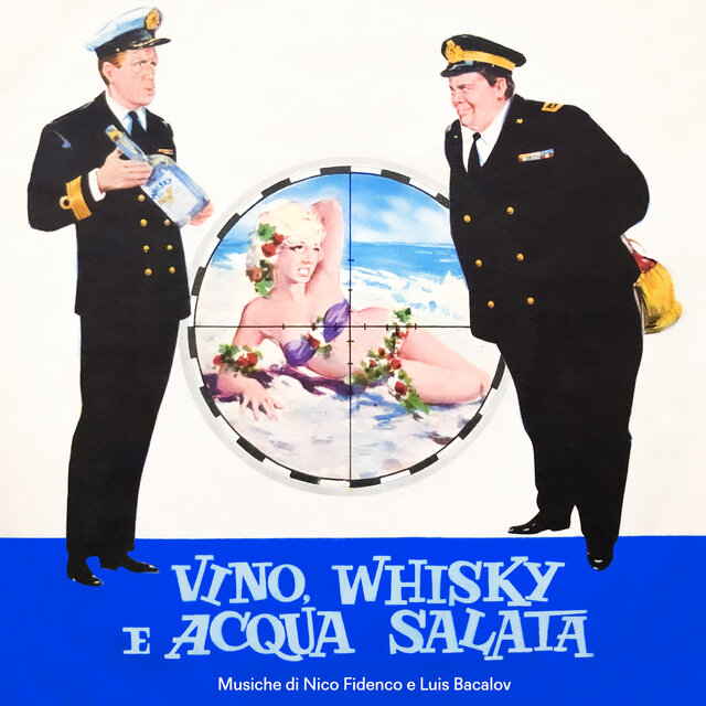 Vino, whisky e acqua salata (Original Soundtrack)