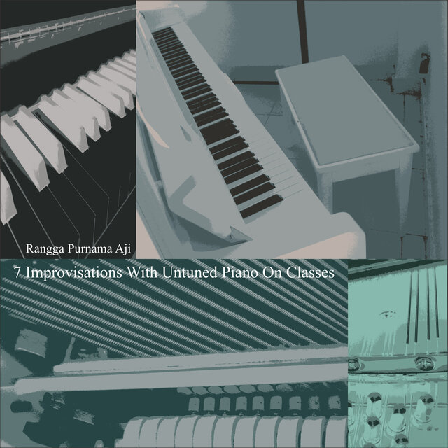 7 Improvisations with Untuned Piano on Classes