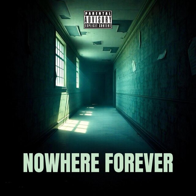 NOWHERE FOREVER