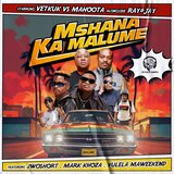 Mshana Ka Malume (feat. 2woshort, Mark Khoza & Vulela Maweekend)