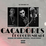 Caçadores de Oportunidade