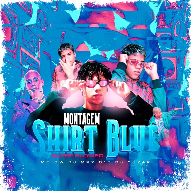 MONTAGEM SHIRT BLUE (SUPER SLOWED)