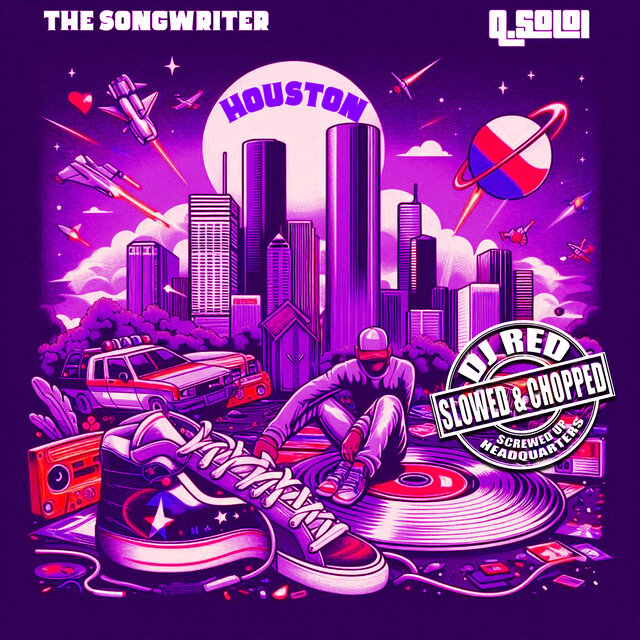 Houston (Slowed & Chopped)