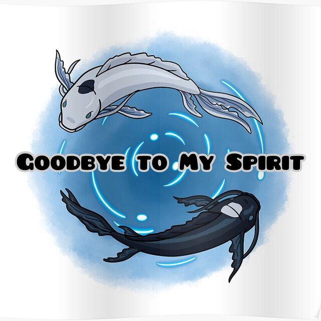 Goodbye to My Spirit EP